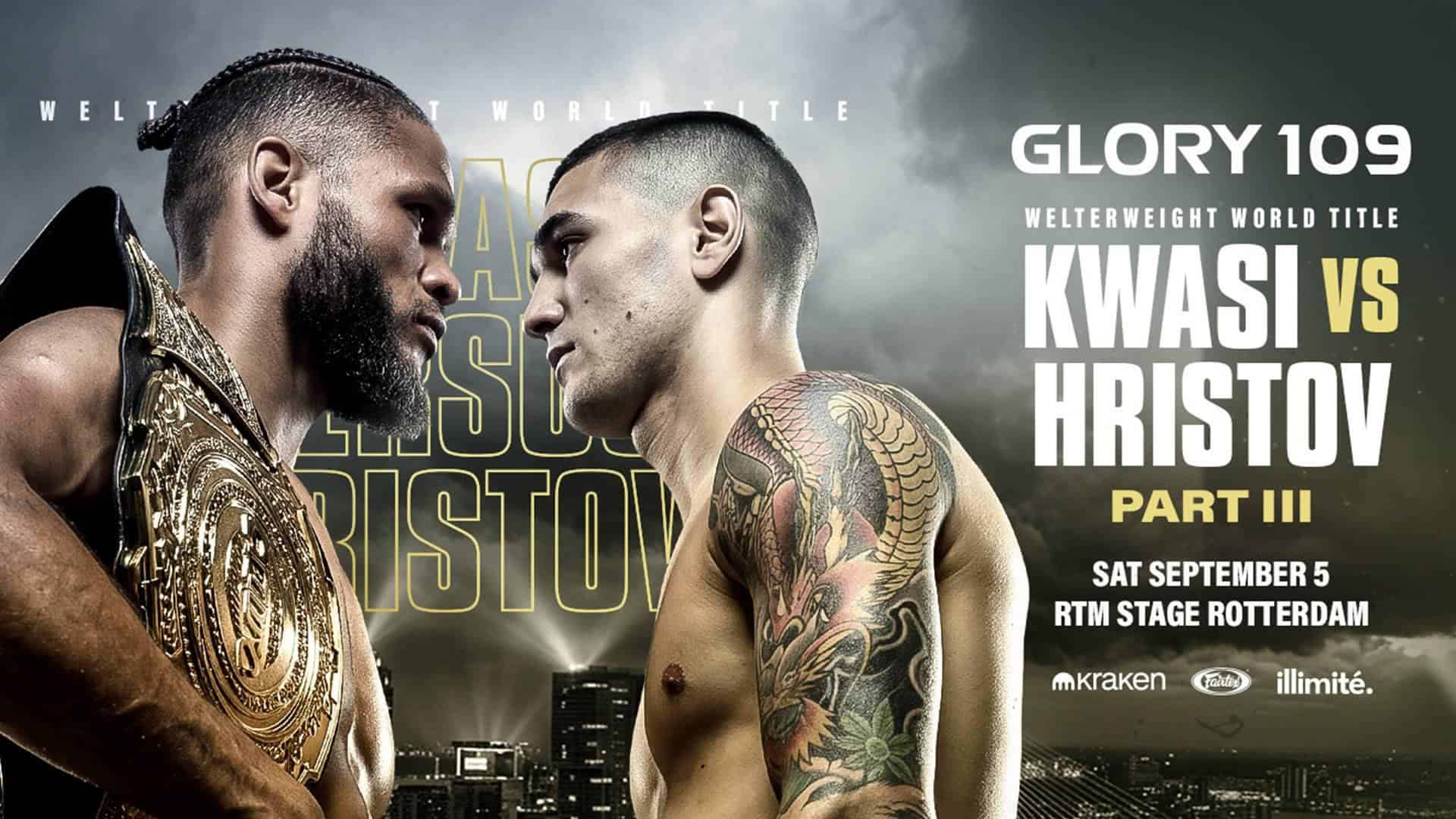 GLORY 109 comes to RTM Stage Rotterdam on 5 September, with Chico Kwasi vs Teodor Hristov III and Osaro vs Zimmerman on the card.